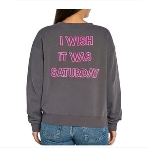 Wildfox I Wish It Was Saturday Grey/Pink Crewneck Sweatshirt XL